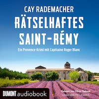 Rätselhaftes Saint-Rémy