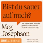 Bist du sauer auf mich?
