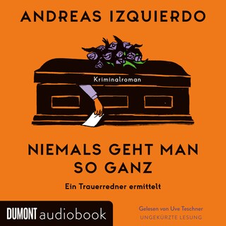 Niemals geht man so ganz als Hörbuch
