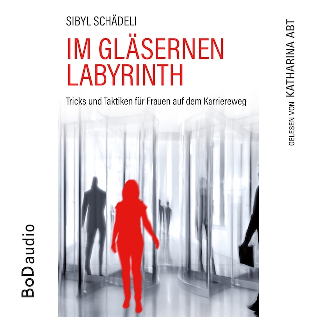 Book cover for Im gläsernen Labyrinth (Ungekürzt)
