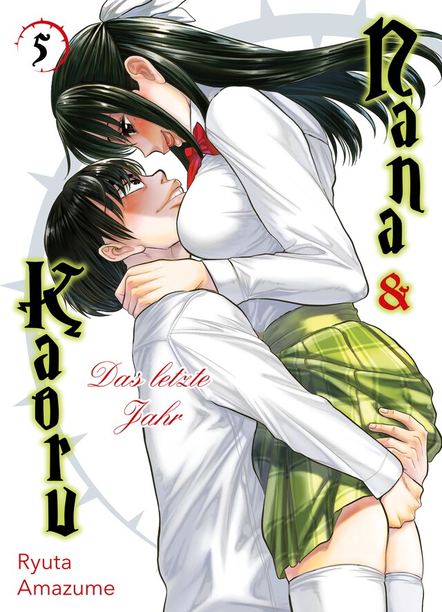 Buchcover für Nana & Kaoru: Das letzte Jahr, Band 5