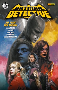 Batman - Detective Comics - Bd. 4 (3. Serie): Der Turm von Arkham