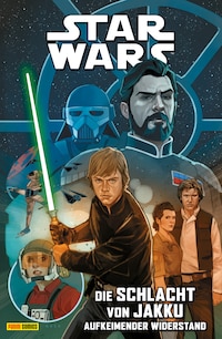 Star Wars - Die Schlacht von Jakku - Aufkeimender Widerstand