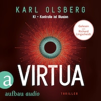 Virtua - KI - Kontrolle ist Illusion (Ungekürzt)