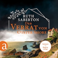 Der Verrat von Oyster Shore (Ungekürzt)