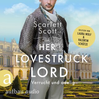 Her Lovestruck Lord - Verrucht und adelig - Wicked Husbands, Band 2 (Ungekürzt) als Hörbuch