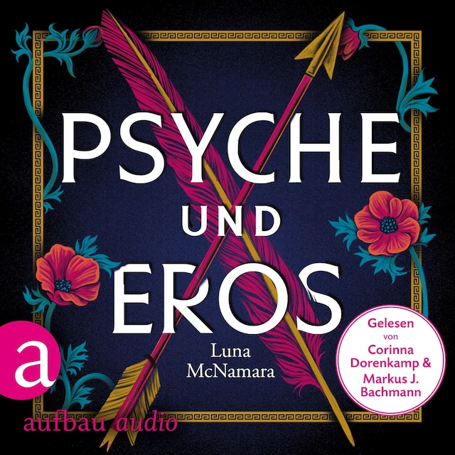 Book cover for Psyche und Eros - Denn wahre Liebe ist mehr als ein Mythos (Ungekürzt)