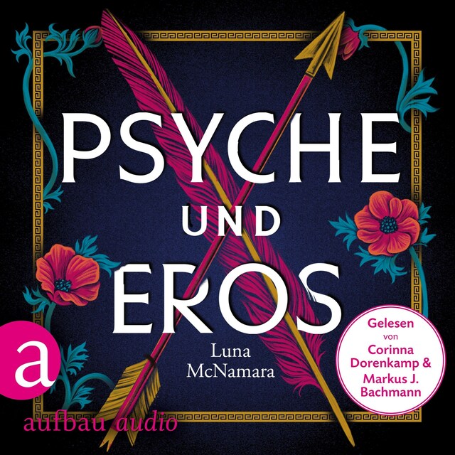 Kirjankansi teokselle Psyche und Eros - Denn wahre Liebe ist mehr als ein Mythos (Ungekürzt)