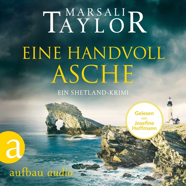 Book cover for Eine Handvoll Asche - Ein Shetland-Krimi - Lynch & Macrae, Band 3 (Ungekürzt)