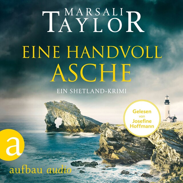 Buchcover für Eine Handvoll Asche - Ein Shetland-Krimi - Lynch & Macrae, Band 3 (Ungekürzt)