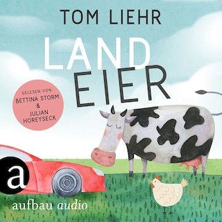 Landeier (Ungekürzt) als Hörbuch