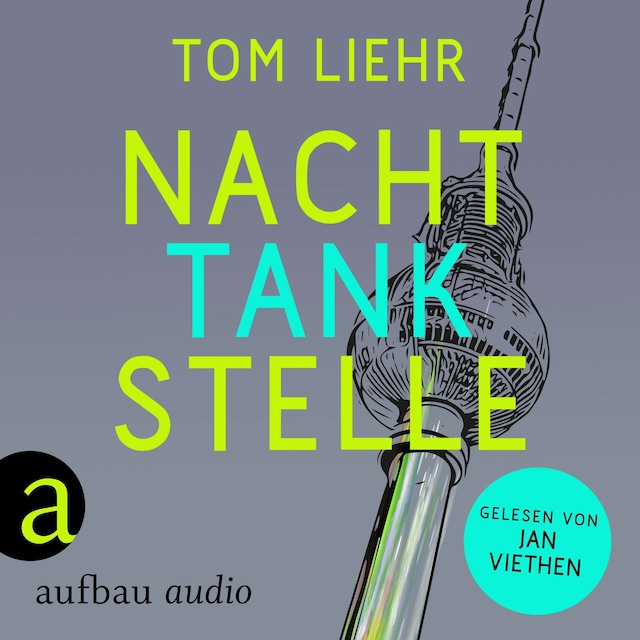 Book cover for Nachttankstelle (Ungekürzt)