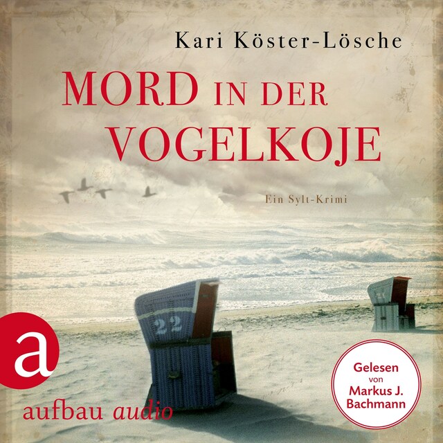Mord in der Vogelkoje - Ein Sylt-Krimi - Niklas Asmus ermittelt, Band 2 (Ungekürzt) Buchcover für Mord in der Vogelkoje - Ein Sylt-Krimi - Niklas Asmus ermittelt, Band 2 (Ungekürzt)
