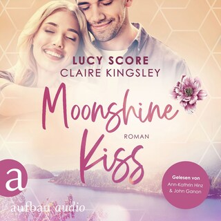 Moonshine Kiss - Bootleg Springs, Band 3 (Ungekürzt) als Hörbuch
