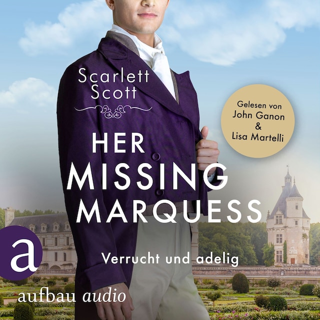 Book cover for Her Missing Marquess - Verrucht und adelig - Wicked Husbands, Band 5 (Ungekürzt)