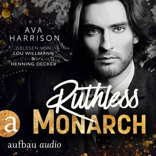 Ruthless Monarch - Corrupt Empire, Band 3 (Ungekürzt) als Hörbuch