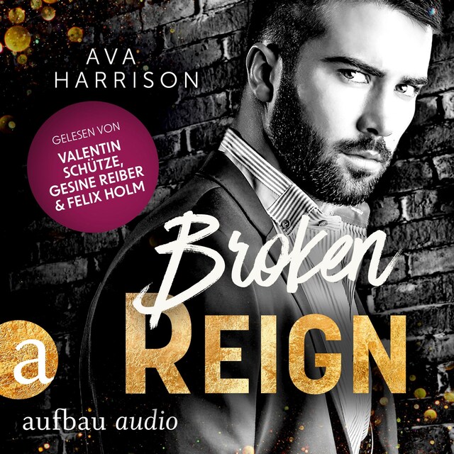 Couverture de livre pour Broken Reign - Corrupt Empire, Band 5 (Ungekürzt)