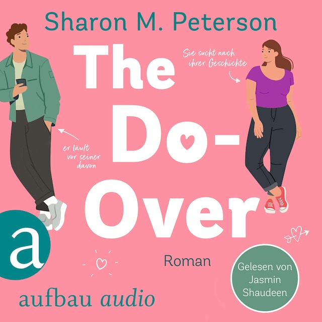 Book cover for The Do-Over - Sie sucht nach ihrer Geschichte - er läuft vor seiner davon (Ungekürzt)