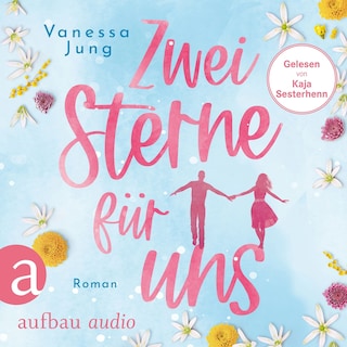 Zwei Sterne für uns (Ungekürzt) als Hörbuch