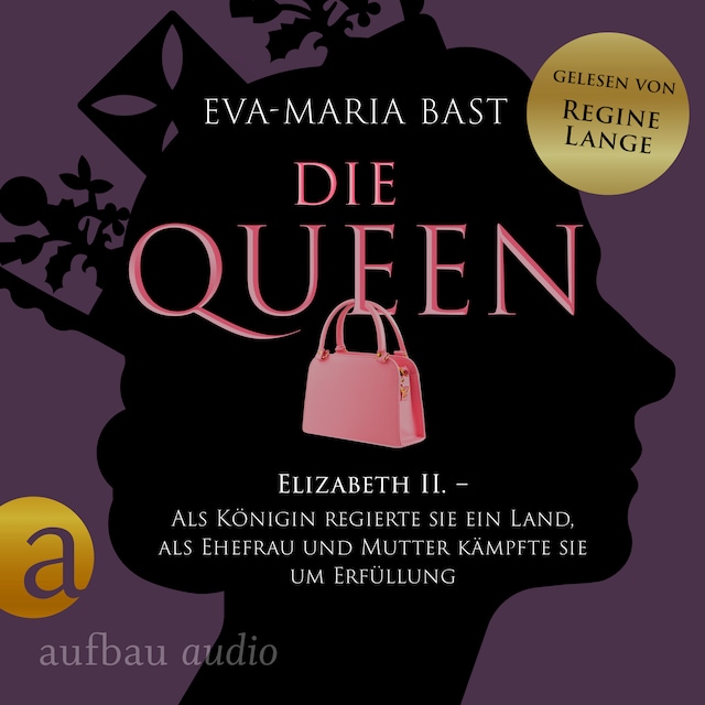 Bogomslag for Die Queen: Elizabeth II. - Als Königin regierte sie ein Land, als Ehefrau und Mutter kämpfte sie um Erfüllung - Die Queen, Band 2 (Ungekürzt)