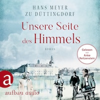 Unsere Seite des Himmels (Ungekürzt)