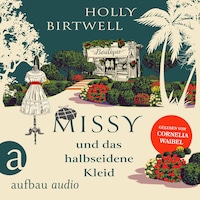 Missy und das halbseidene Kleid - Mit Schirm, Charme und Mord, Band 1 (Ungekürzt)