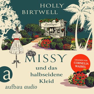 Missy und das halbseidene Kleid - Mit Schirm, Charme und Mord, Band 1 (Ungekürzt) als Hörbuch