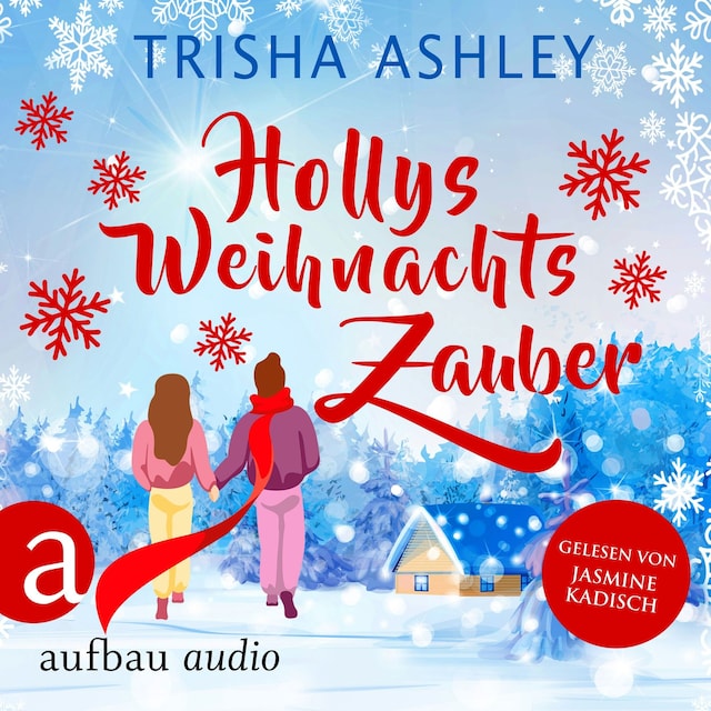 Book cover for Hollys Weihnachtszauber - Liebe, Glück und Schokolade, Band 2 (Ungekürzt)