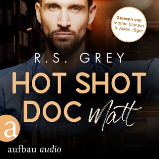 Hot Shot Doc - Matt - Handsome Heroes, Band 2 (Ungekürzt) als Hörbuch