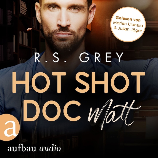 Book cover for Hot Shot Doc - Matt - Handsome Heroes, Band 2 (Ungekürzt)