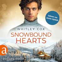 Snowbound Hearts - Love Troubles, Band 1 (Ungekürzt)