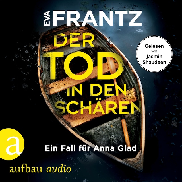 Book cover for Der Tod in den Schären - Ein Fall für Anna Glad - Anna Glad ermittelt, Band 2 (Ungekürzt)