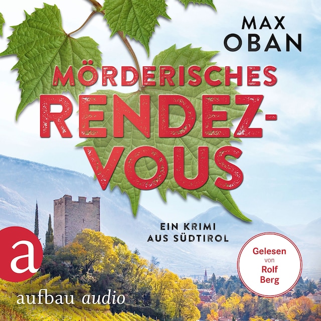 Book cover for Mörderisches Rendezvous - Ein Krimi aus Südtirol - Ein Fall für Tiberio Tanner, Band 3 (Ungekürzt)