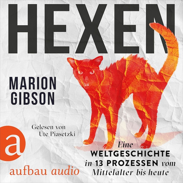 Copertina del libro per Hexen - Eine Weltgeschichte in 13 Prozessen vom Mittelalter bis heute (Ungekürzt)
