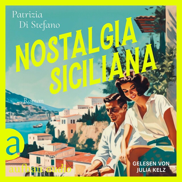 Boekomslag van Nostalgia Siciliana (Ungekürzt)