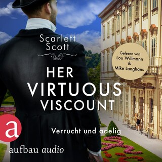 Her Virtuous Viscount - Verrucht und adelig - Wicked Husbands, Band 6 (Ungekürzt) als Hörbuch