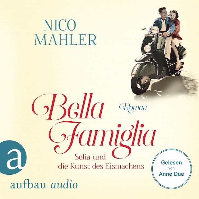 Buchcover für Bella Famiglia - Sofia und die Kunst des Eismachens (Ungekürzt)