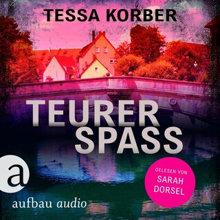 Teurer Spaß - Ein Jeannette Dürer Krimi - Jeannette Dürer ermittelt, Band 6 (Ungekürzt) als Hörbuch