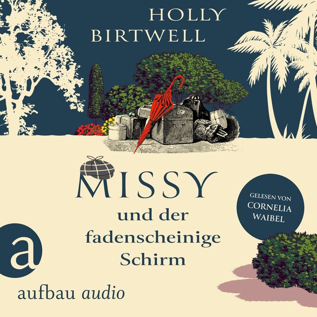 Portada de libro para Missy und der fadenscheinige Schirm - Mit Charme, Schirm und Mord, Band 2 (Ungekürzt)