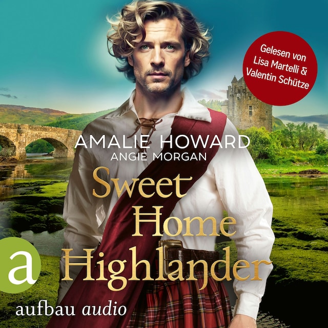 Bogomslag for Sweet Home Highlander - Die Liebe und der Highlander, Band 1 (Ungekürzt)