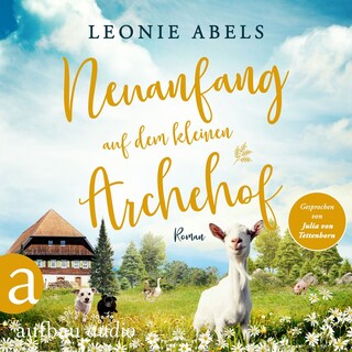 Neuanfang auf dem kleinen Archehof - Der Archehof zum Glück, Band 2 (Ungekürzt) als Hörbuch
