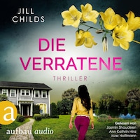 Die Verratene (Ungekürzt)
