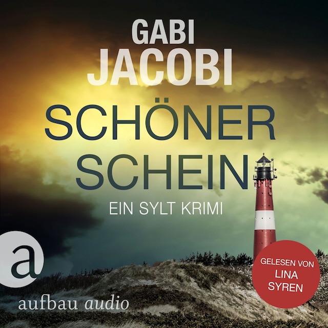 Book cover for Schöner Schein - Ein Sylt Krimi - Neele Eriksson ermittelt, Band 2 (Ungekürzt)
