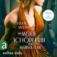 Die Modeschöpferin von Manhattan (Ungekürzt)