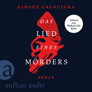 Das Lied eines Mörders (Ungekürzt) als Hörbuch