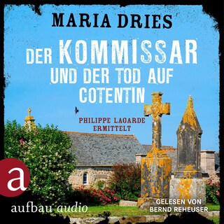 Der Kommissar und der Tod auf Cotentin - Philippe Lagarde ermittelt - Kommissar Philippe Lagarde, Band 14 (Ungekürzt) als Hörbuch