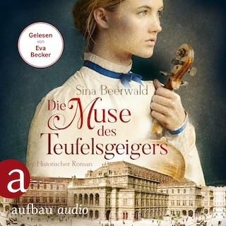 Die Muse des Teufelsgeigers - Historischer Roman (Ungekürzt) als Hörbuch
