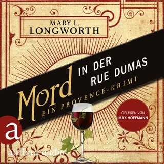 Mord in der Rue Dumas - Ein Provence-Krimi - Verlaque & Bonnet ermitteln, Band 2 (Ungekürzt) als Hörbuch
