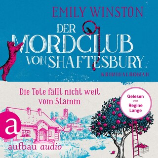 Der Mordclub von Shaftesbury - Die Tote fällt nicht weit vom Stamm - Penelope St. James ermittelt, Band 4 (Ungekürzt) als Hörbuch