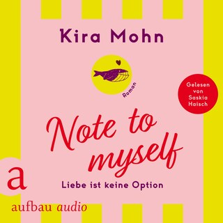 Note to myself: Liebe ist keine Option (Ungekürzt) als Hörbuch